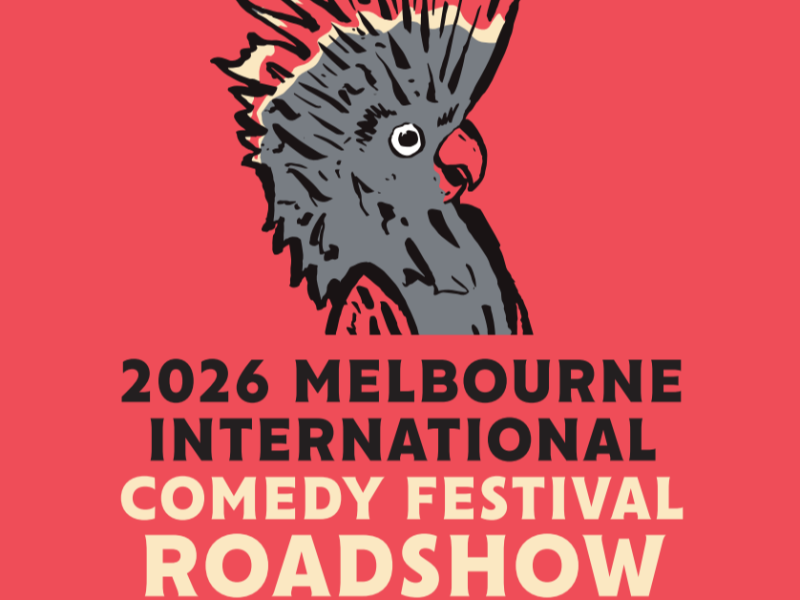 Melbourne International Comedy Festival Roadshow 2026